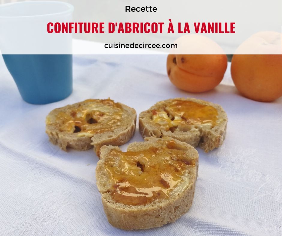 Confiture D'abricot à La Vanille - La Cuisine De Circée